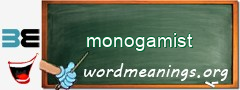 WordMeaning blackboard for monogamist